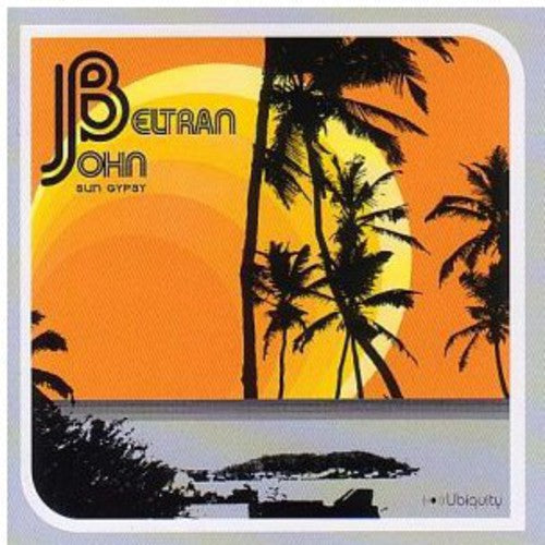 Beltran, John: Sun Gypsy