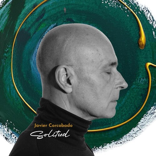 Javier Corcobado: Solitud Y Soledad - VINYL LP