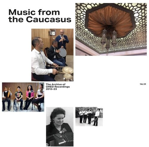 Music From the Caucasus: Archive of Ored / Var: Music From The Caucasus: The Archive Of ORED Recordings, 2013-2023 - VINYL LP