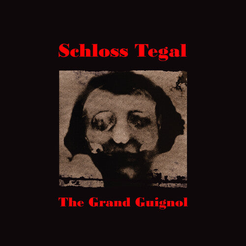 Schloss Tegal: Grand Guignol - VINYL LP