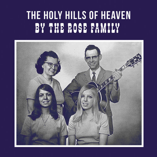 Rose Family: The Holy Hills of Heaven - COMPACT DISCS