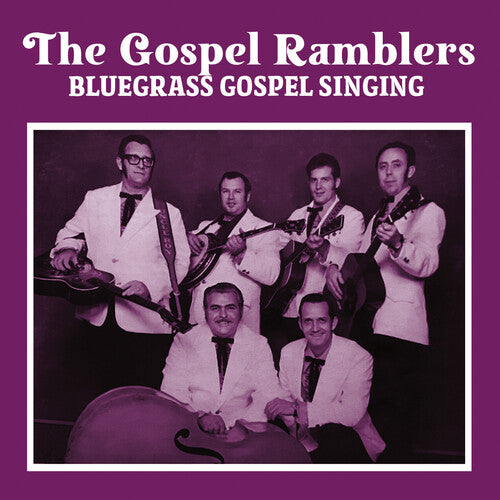 Gospel Ramblers: Bluegrass Gospel Singing - COMPACT DISCS