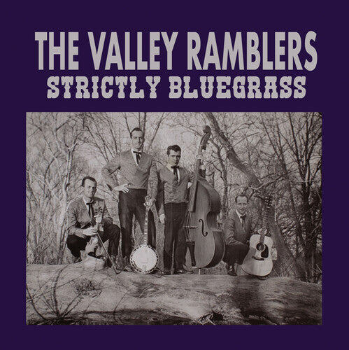 Valley Ramblers: Strictly Bluegrass - COMPACT DISCS