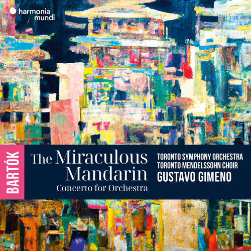 Toronto Symphony Orchestra: Bartok: The Miraculous Mandarin, Concerto for Orchestra - COMPACT DISCS
