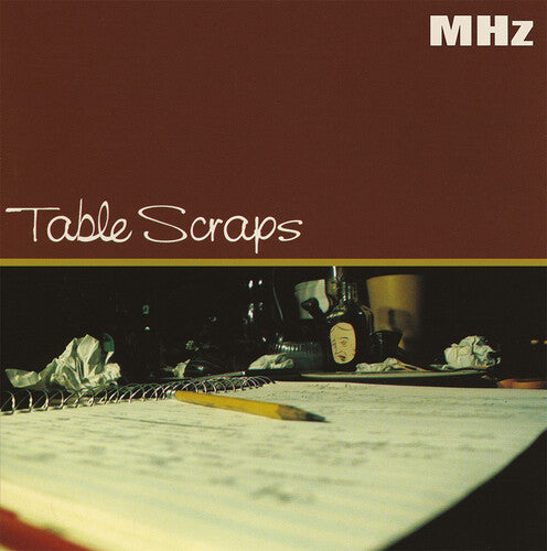 Mhz: Table Scraps - VINYL LP