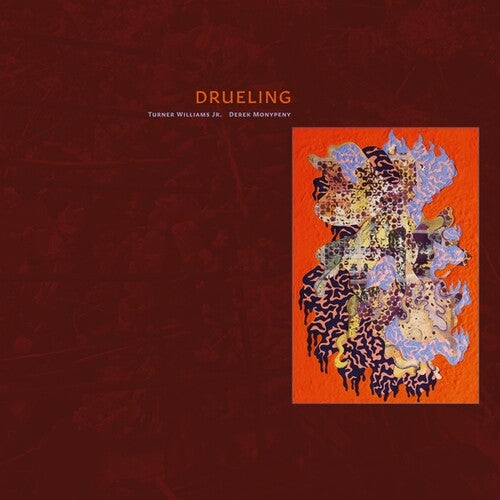 Williams Jr, Turner / Monypeny, Derek: Drueling - VINYL LP