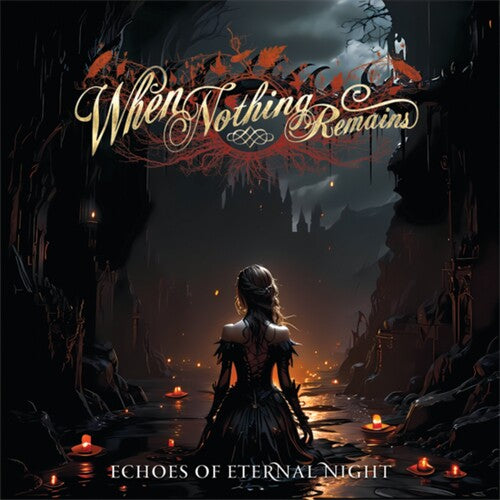 When Nothing Remains: Echoes Of Eternal Night - COMPACT DISCS