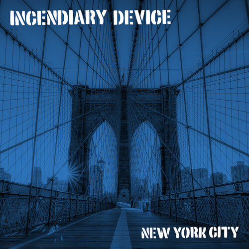 Incendiary Device: New York City - VINYL LP