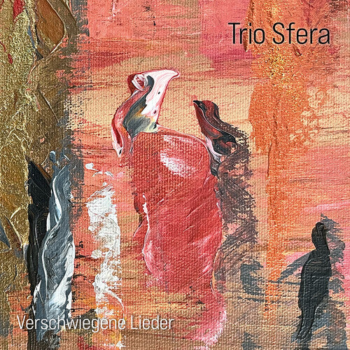 Trio Sfera: Verschwiegene Lieder - VINYL LP