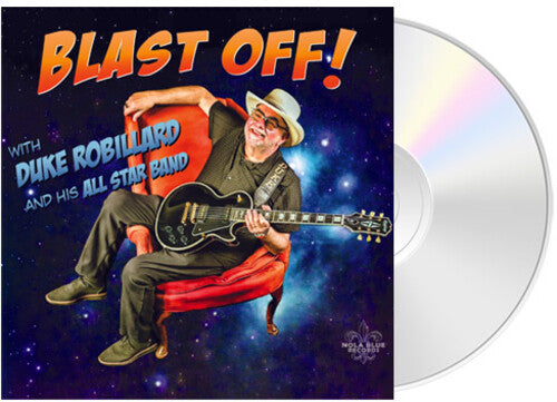 Duke Robillard and His All Star Band: Blast Off - COMPACT DISCS