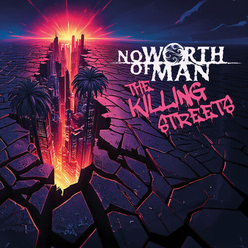 No Worth of Man: The Killing Streets - COMPACT DISCS
