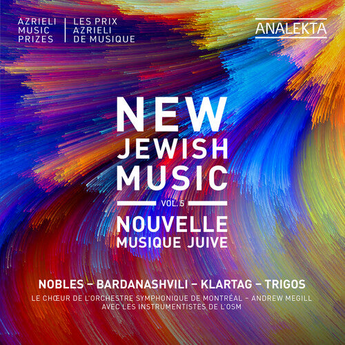 Choeur de l'Orchestre symphonique de Montreal: New Jewish Music, Vol. 5 - Nobles, Bardanashvili, Klartag, Trigos - COMPACT DISCS