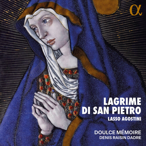 Doulce Memoire: Lasso & Agostini: Lagrime di San Pietro - COMPACT DISCS