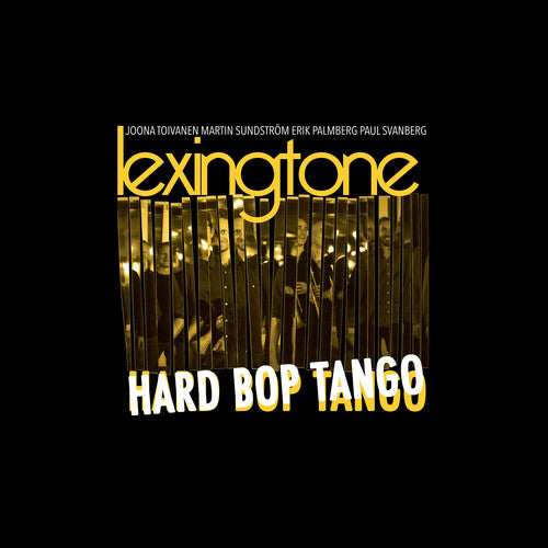 Lexington: Hard Bop Tango - COMPACT DISCS