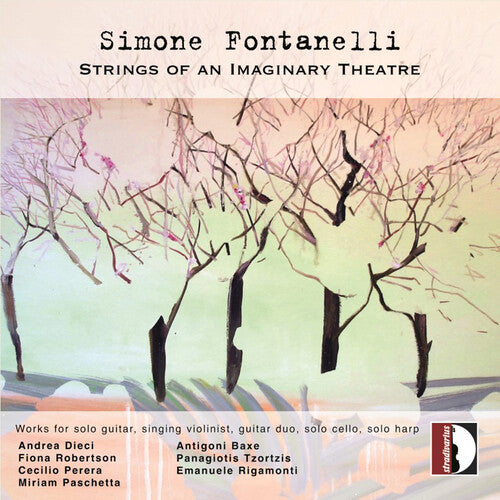 Andrea Dieci: Simone Fontanelli: Strings of an Imaginary Theatre - COMPACT DISCS