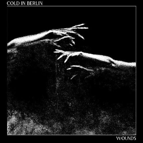 Cold in Berlin: Wounds - VINYL LP