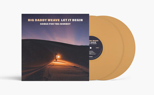 Big Daddy Weave: Let It Begin (Songs For The Journey) - VINYL LP