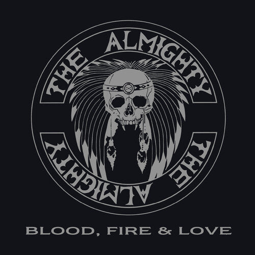 The Almighty: Blood, Fire & Love - COMPACT DISCS