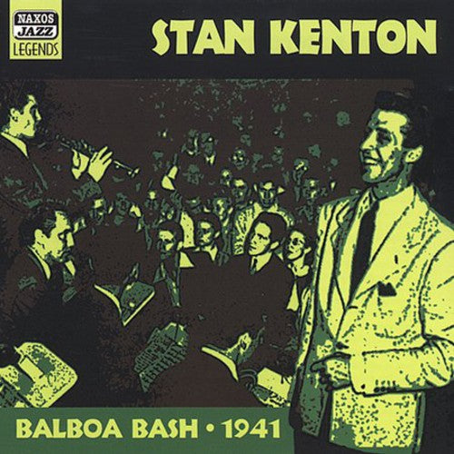 Kenton, Stan: Balboa Bash 1941