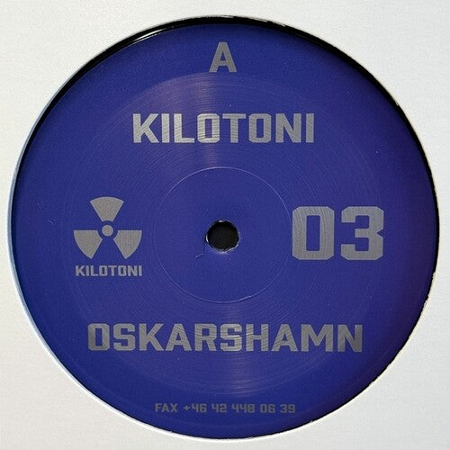 Kilotoni: Oskarshamn - 12-INCH SINGLE