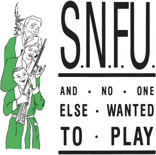 Snfu: ...And No One Else Wanted To Play - VINYL LP
