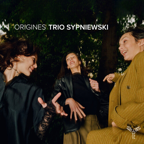 Trio Sypniewski: Origines - COMPACT DISCS