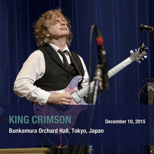 King Crimson: December 10. 2015 Bunkamura Orchard Hall. Tokyo. Japan - SHM - COMPACT DISCS