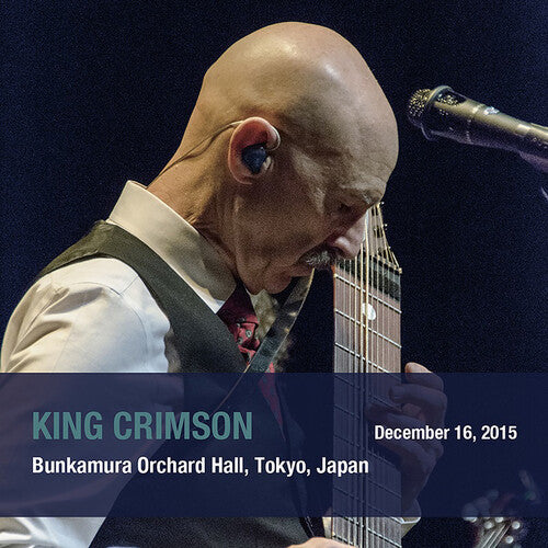 King Crimson: December 16. 2015 Bunkamura Orchard Hall. Tokyo. Japan - SHM - COMPACT DISCS
