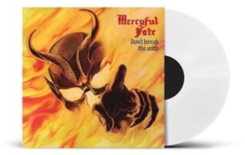 Mercyful Fate: Don't Break The Oath - UK Exclusive White Vinyl - VINYL LP