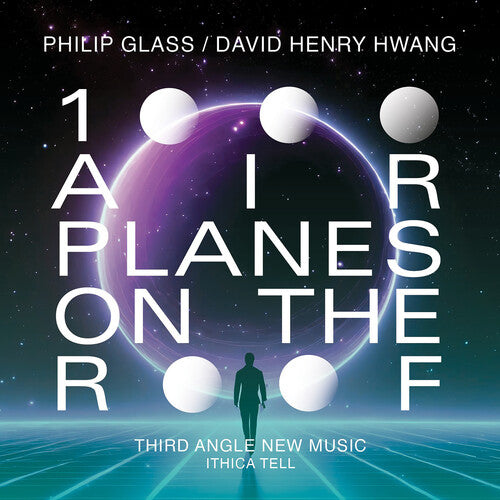 Third Angle New Music: Glass: 1000 Airplanes on the Roof - COMPACT DISCS