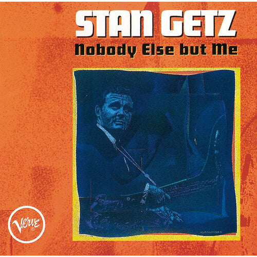 Stan Getz: Nobody Else But Me - UHQCD - COMPACT DISCS
