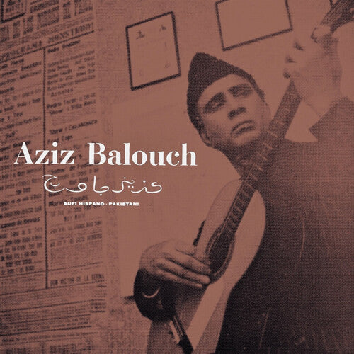 Balouch, Aziz: Sufi Hispano-pakistani - VINYL LP