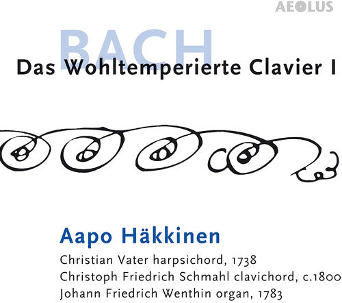 Aapo Hakkinen: Das Wohltemperierte Clavier I - COMPACT DISCS