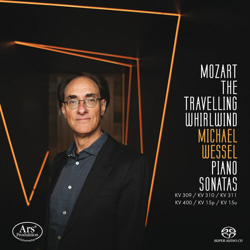Michael Wessel: Mozart: The Travelling Whirlwind - SUPER-AUDIO CD