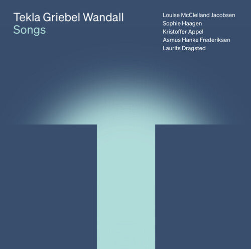 Louise McClelland Jacobsen: Tekla Griebel Wandall: Songs - COMPACT DISCS