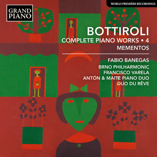 Fabio Banegas: Bottiroli: Complete Piano Works, Vol. 4 - COMPACT DISCS