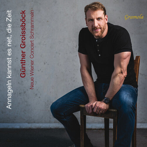Gunther Groissbock: Annageln kannst es net die Zeit - COMPACT DISCS