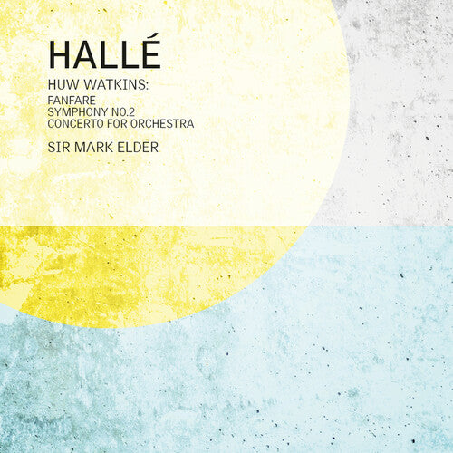 Halle: Huw Watkins: Fanfare for the Halle, Symphony No. 2 & Concerto for Orchestra - COMPACT DISCS