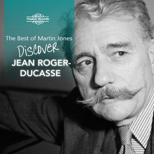Martin Jones: The Best of Martin Jones - Jean Roger-Ducasse - COMPACT DISCS