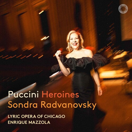 Sondra Radvanovsky: Puccini: Heroines - COMPACT DISCS