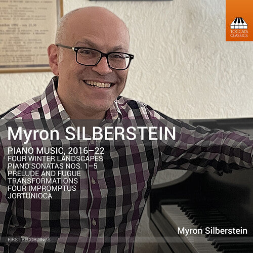 Myron Silberstein: Myron Silberstein: Piano Music 2016–22 - COMPACT DISCS