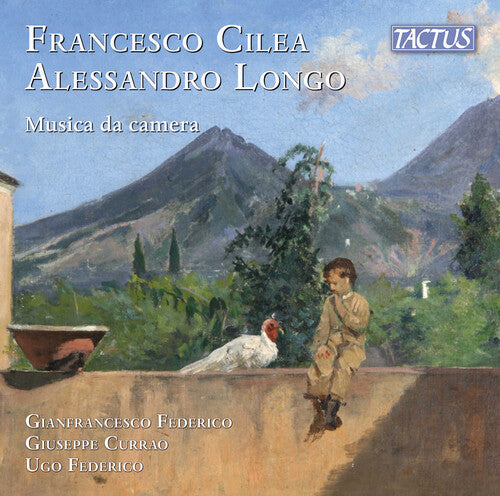 Gianfrancesco Federico: Cilea-Longo: Chamber Music - COMPACT DISCS