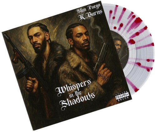 Slim Fuego / K Burns: Whispers In The Shadows - 7-INCH SINGLE