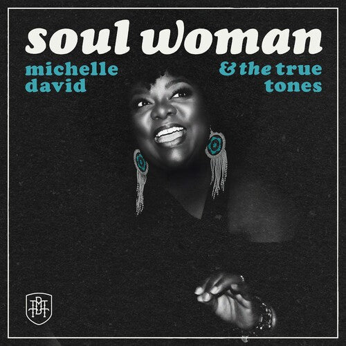 Michelle David & The True-tones: Soul Woman - COMPACT DISCS