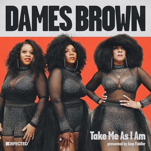 Brown, Dames: Take Me As I Am (Presented by Amp Fiddler) - VINYL LP