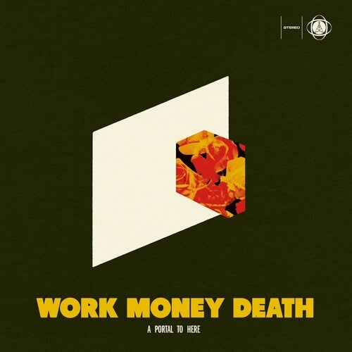 Work Money Death: A Portal To Here - VINYL LP