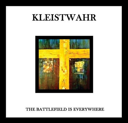 Kleistwahr: The Battlefield Is Everywhere - COMPACT DISCS