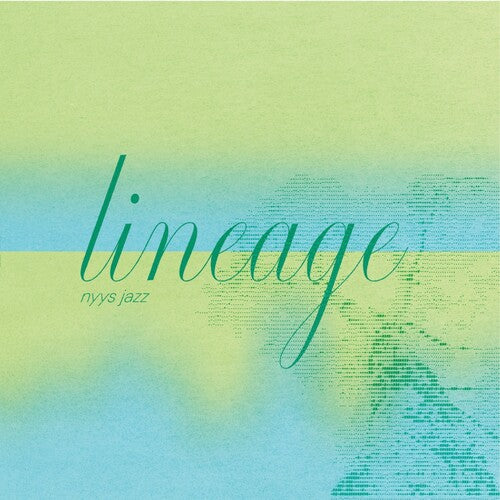 Nyys Jazz: Lineage - VINYL LP