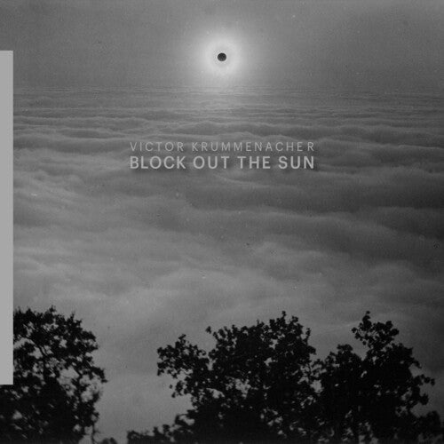 Victor Krummenacher: Block Out The Sun - COMPACT DISCS