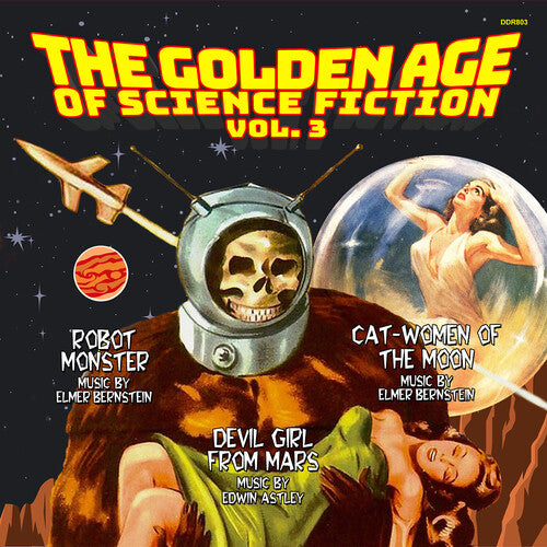 Golden Age of Science Fiction: Vol. 3 / O.S.T.: The Golden Age Of Science Fiction: Vol. 3 (Cat-Women Of The Moon / Robot Monster/Devil Girl From Mars) (Original Soundtrack) - COMPACT DISCS